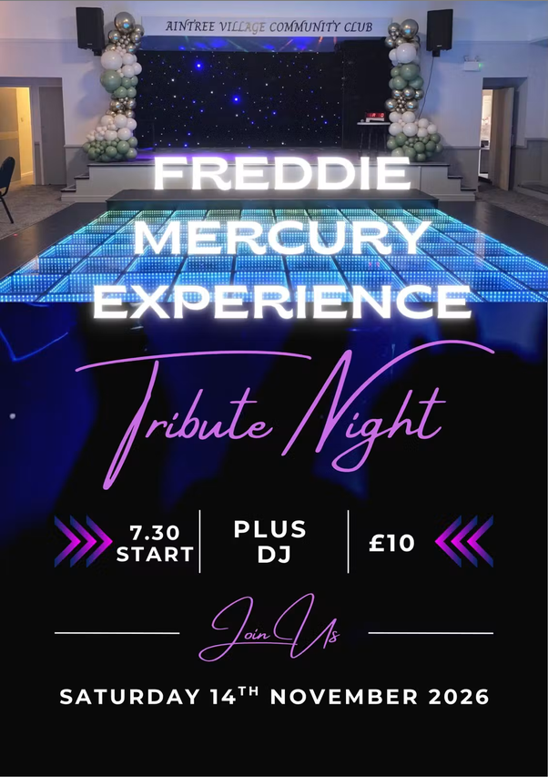 Aintree Village Community Club - Freddie Mercury Experience - Saturday 14th November 2026